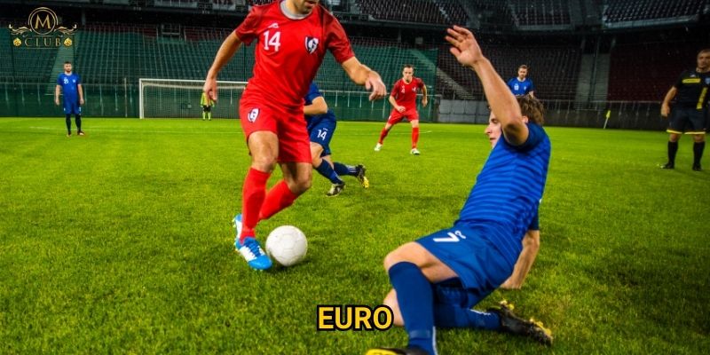 Vì sao cược euro được mong đợi nhất tại Mclub? 9 Vì sao cược euro được mong đợi nhất tại Mclub?