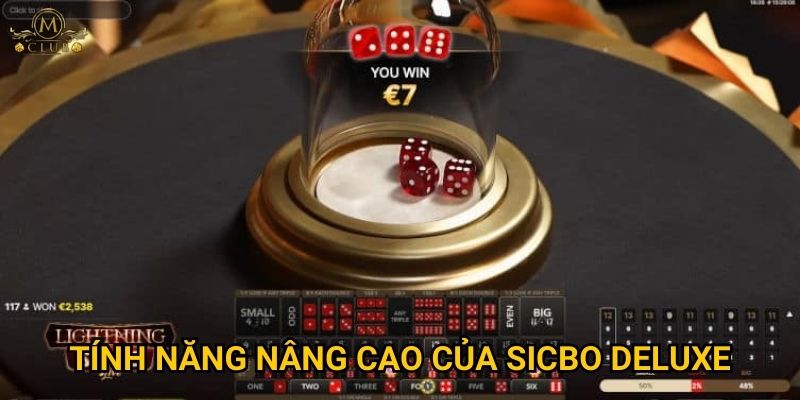 Vì sao Sicbo Deluxe được đánh giá là phiên bản hoàn hảo tại Mclub? 2 Tính năng nâng cao của Sicbo Deluxe